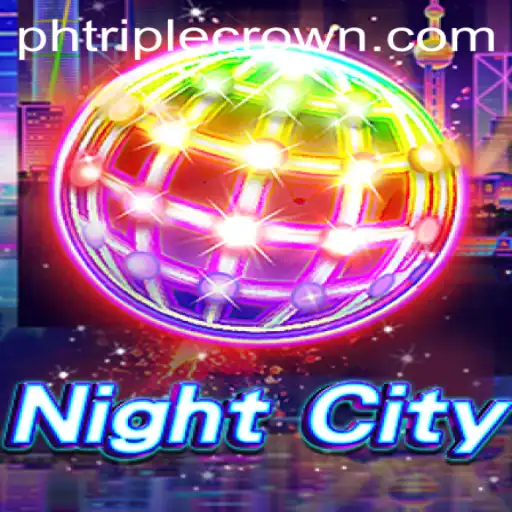 Explore the Thrilling World of NightCity: A Deep Dive into the Game and the Exciting TripleCrown Event